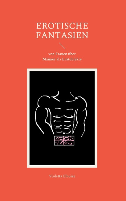 Erotische Fantasien - Violetta Elouise