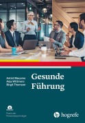 Gesunde Führung - Astrid Macamo, Anja Wittmers, Birgit Thomson