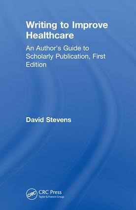 Writing to Improve Healthcare - David Stevens