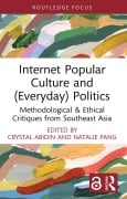 Cover-Bild zum Titel 'Internet Popular Culture and (Everyday) Politics' von ''