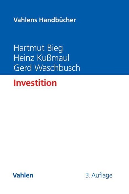Investition - Hartmut Bieg, Heinz Kußmaul, Gerd Waschbusch