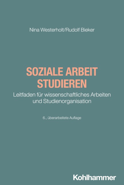 Soziale Arbeit studieren - Nina Westerholt, Rudolf Bieker