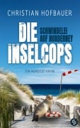 Cover-Bild zum Titel 'Schwindelei auf Norderney' von 'Christian Hofbauer'