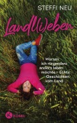 Cover-Bild zum Titel 'Landl(i)eben' von 'Steffi Neu'