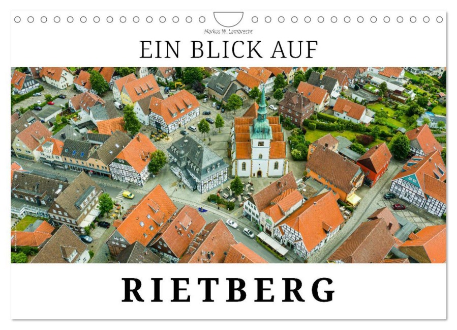 Ein Blick auf Rietberg (Wandkalender 2025 DIN A4 quer), CALVENDO Monatskalender - Markus W. Lambrecht