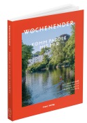 Wochenender: Komm paddle mit mir - 