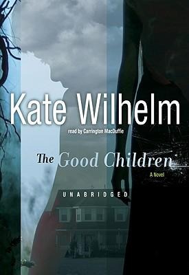 The Good Children - Kate Wilhelm