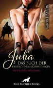 Cover-Bild zum Titel 'Julia - Das Buch der erotischen Ausschweifungen | Erotischer SM-Roman' von 'Gavin J. Aaron'