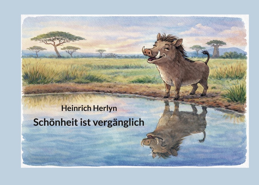 Schönheit ist vergänglich - Heinrich Herlyn