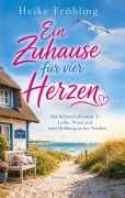 Cover-Bild zum Titel 'Ein Zuhause für vier Herzen' von 'Heike Fröhling'
