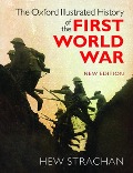 Cover-Bild zum Titel 'The Oxford Illustrated History of the First World War' von ''