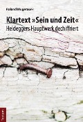 Cover-Bild zum Titel 'Klartext "Sein und Zeit"' von 'Roland Mugerauer'