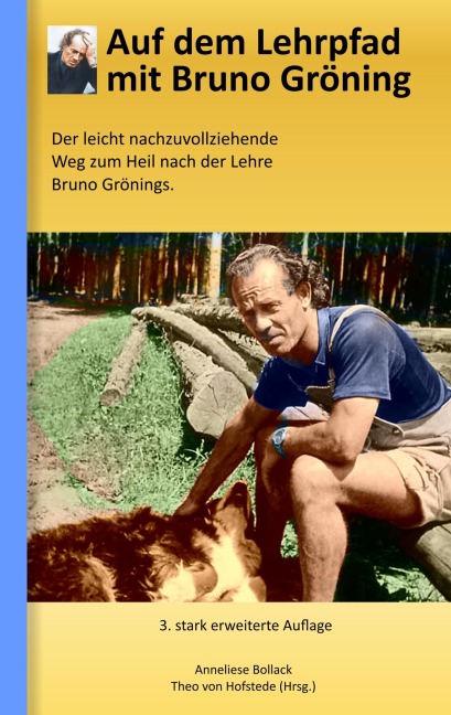 Auf dem Lehrpfad mit Bruno Gröning - Anneliese Bollack