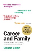 Cover-Bild zum Titel 'Career and Family' von 'Claudia Goldin'
