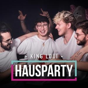 Hausparty - King Loui
