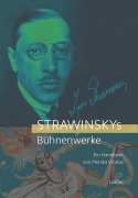 Cover-Bild zum Titel 'Strawinskys Bühnenwerke' von 'Monika Woitas'