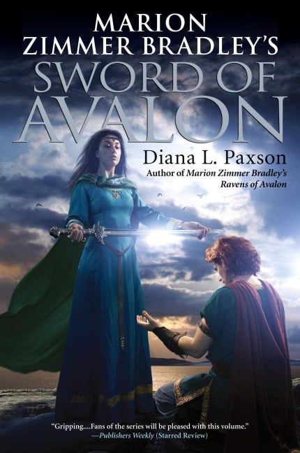 Marion Zimmer Bradley's Sword of Avalon - Diana L. Paxson