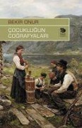 Cover-Bild zum Titel 'Cocuklugun Cografyalari' von 'Bekir Onur'