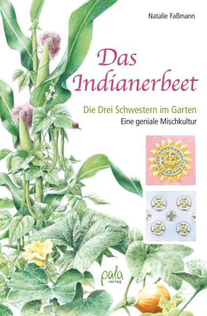 Das Indianerbeet - Natalie Faßmann