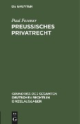 Preußisches Privatrecht - Paul Posener