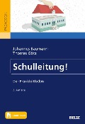 Cover-Bild zum Titel 'Schulleitung!' von 'Johannes Baumann, Thomas Götz'