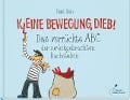Cover-Bild zum Titel 'K(l)eine Bewegung, Dieb!' von 'Horst Klein'