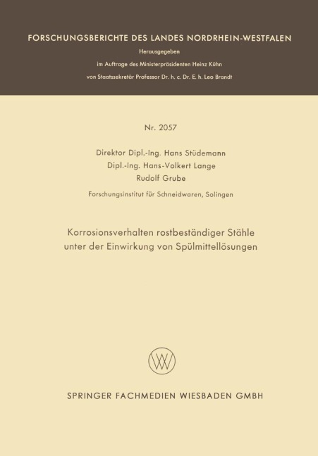 Korrosionsverhalten rostbeständiger Stähle unter der Einwirkung von Spülmittellösungen - Hans Stüdemann, Rudolf Grube, Hans-Volkert Lange