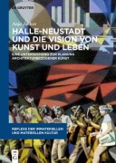 Cover-Bild zum Titel 'Halle-Neustadt und die Vision von Kunst und Leben' von 'Anja Jackes'