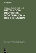 Mittelhochdeutsches Wörterbuch in der Diskussion - 