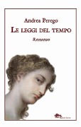 Le leggi del tempo - Andrea Perego