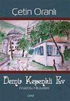 Demir Kepenkli Ev - Cetin Oranli