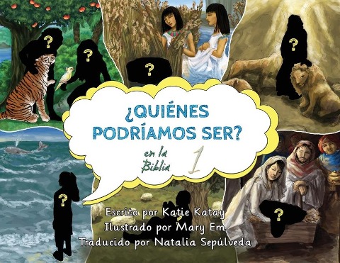 ¿Quiénes podríamos ser en la Biblia? - Katie Katay