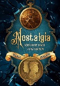 Cover-Bild zum Titel 'Nostalgia - Sehnsucht nach Vergessenem' von 'Maria Besgans'