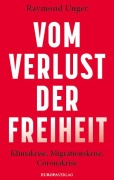 Cover-Bild zum Titel 'Vom Verlust der Freiheit' von 'Raymond Unger'