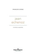 Cover-Bild zum Titel 'Jean Echenoz' von 'François Dosse'