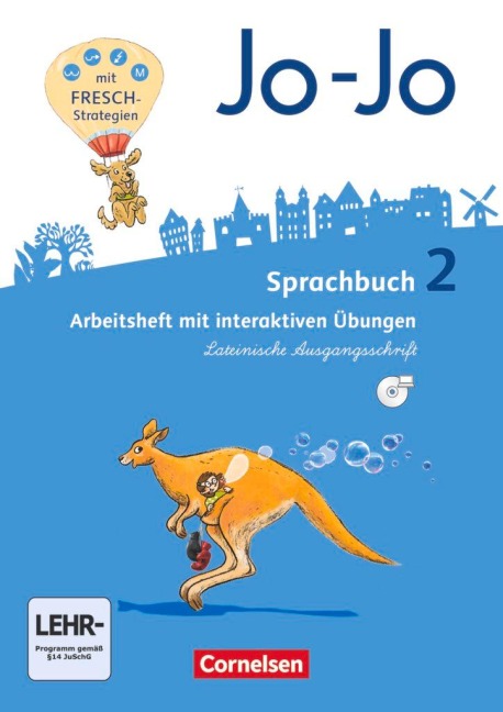 Jo-Jo Sprachbuch - Allgemeine Ausgabe - Neubearbeitung 2016. 2. Schuljahr - Arbeitsheft in Lateinischer Ausgangsschrift mit CD-ROM - Frido Brunold, Sandra Meeh, Henriette Naumann-Harms, Rita Stanzel