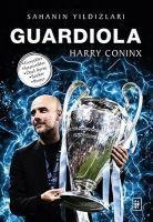 Guardiola - Sahanin Yildizlari - Harry Coninx