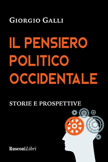 Il pensiero politico occidentale - Giorgio Galli