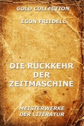 Cover-Bild zum Titel 'Die Rückkehr der Zeitmaschine' von 'Egon Friedell'