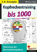 Cover-Bild zum Titel 'Kopfrechentraining bis 1000' von 'Michael Junga'