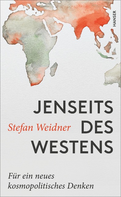 Jenseits des Westens - Stefan Weidner