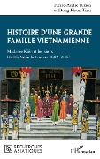 Cover-Bild zum Titel 'Histoire d'une grande famille vietnamienne' von 'Bizien, Pham Tran'