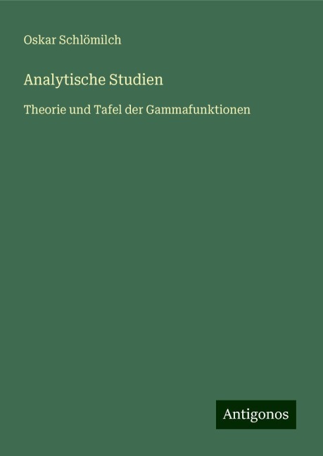 Analytische Studien - Oskar Schlömilch
