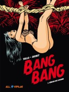 Cover-Bild zum Titel 'Bang Bang 3' von 'Jordi Bernet, Carlos Trillo'