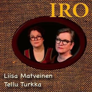 Iro - Liisa Matveinen & Tellu Turkka