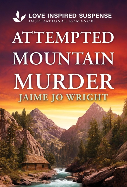 Attempted Mountain Murder - Jaime Jo Wright