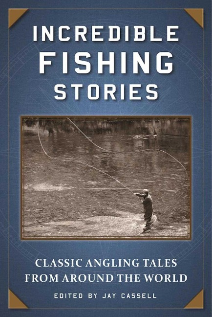 Incredible Fishing Stories - 