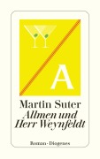 Cover-Bild zum Titel 'Allmen und Herr Weynfeldt' von 'Martin Suter'