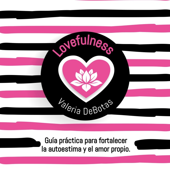 Lovefulness - Valeria de Botas