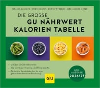Cover-Bild zum Titel 'Die große GU Nährwert-Kalorien-Tabelle 2026/27' von 'Ibrahim Elmadfa, Doris Fritzsche, Erich Muskat, Alexa Leonie Meyer'